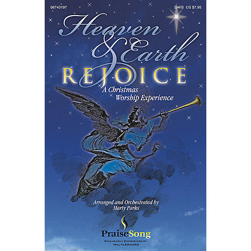 Heaven and Earth Rejoice (Sacred Musical) (A Christmas Worship Experience) CHOIRTRAX CD by Marty Parks