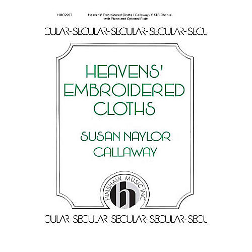 Hinshaw Music Heavens Embroidered Cloth SATB composed by Susan Naylor Callaway