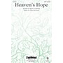 Daybreak Music Heaven's Hope SATB composed by Patti Drennan