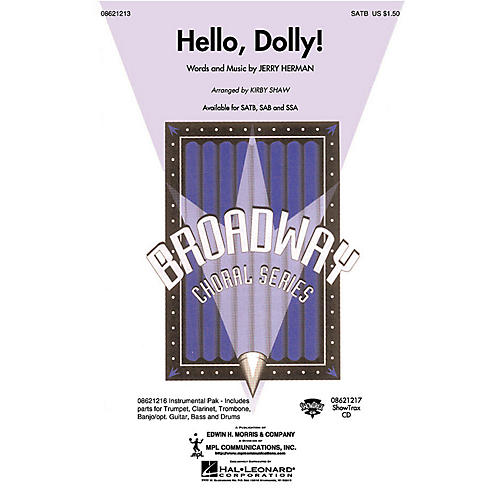 Hal Leonard Hello, Dolly! SSA Arranged by Kirby Shaw