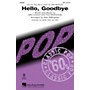 Hal Leonard Hello, Goodbye SATB by The Beatles arranged by Alan Billingsley