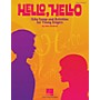 Hal Leonard Hello, Hello (Echo Songs and Activities for Young Singers) Composed by John Jacobson
