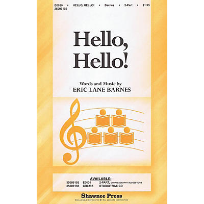 Shawnee Press Hello, Hello! Studiotrax CD Composed by Eric Lane Barnes