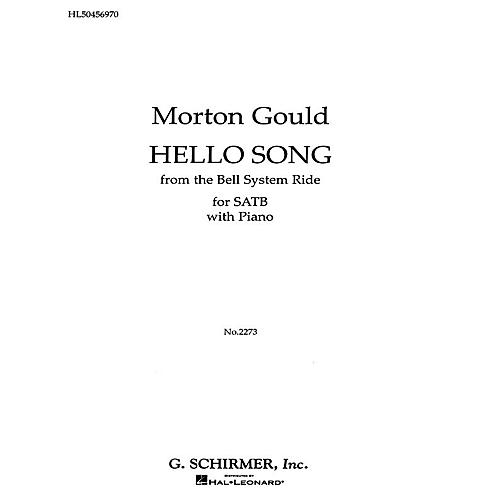G. Schirmer Hello Song Pno From The Bell System Ride SATB composed by M Gould