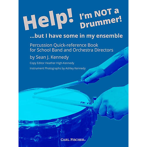 Carl Fischer Help! I'm Not a Drummer!