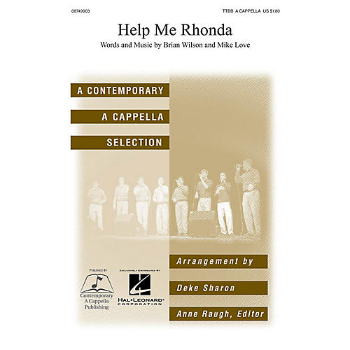 Contemporary A Cappella Publishing Help Me Rhonda TTBB A Cappella by Beach Boys arranged by Deke Sharon