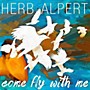 ALLIANCE Herb Alpert - Come Fly with Me