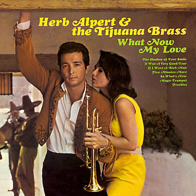 Herb Alpert & Tijuana Brass - What Now My Love