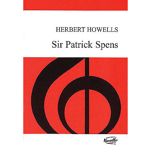 Music Sales Herbert Howells: Sir Patrick Spens Op.23 Music Sales America Series