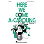 Hal Leonard Here We Come A-Caroling - Vol. 2 (Collection) 3-Part Mixed a cappella arranged by Linda Spevacek