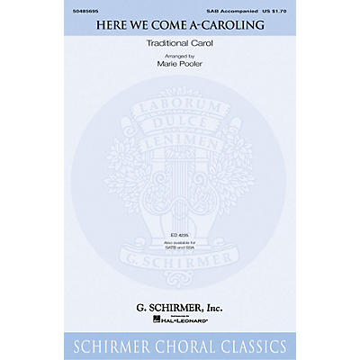 G. Schirmer Here We Come A-Caroling SAB arranged by Marie Pooler