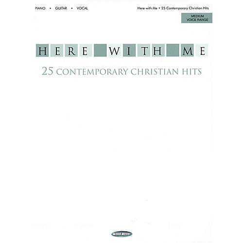 Here with Me (25 Contemporary Christian Hits) Book Series Performed by Various