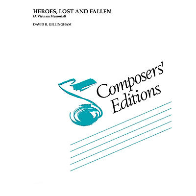 Hal Leonard Heroes, Lost and Fallen (A Vietnam Memorial) Concert Band Level 4-6 Composed by David Gillingham
