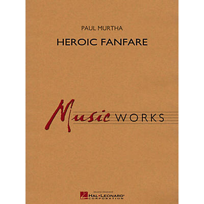 Hal Leonard Heroic Fanfare Concert Band Level 5