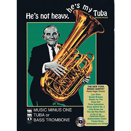 He's Not Heavy, He's My Tuba Music Minus One Series Softcover with CD