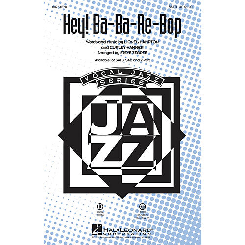 Hal Leonard Hey! Ba-ba-re-bop SAB by Lionel Hampton Arranged by Steve Zegree
