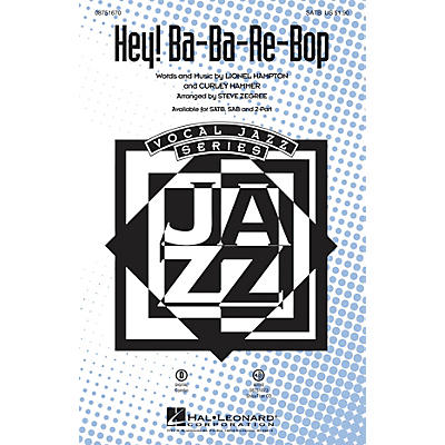 Hal Leonard Hey! Ba-ba-re-bop SATB by Lionel Hampton arranged by Steve Zegree