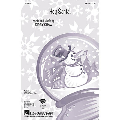 Hal Leonard Hey Santa! SSA Composed by Kirby Shaw