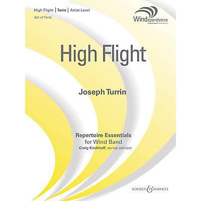 Boosey and Hawkes High Flight Concert Band Level 5 Composed by Joseph Turrin