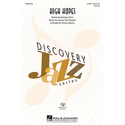 Hal Leonard High Hopes 2-Part arranged by Steve Zegree