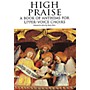 Novello High Praise - A Book of Anthems for Upper-Voice Choirs 2PT TREBLE