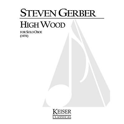 Lauren Keiser Music Publishing High Wood (for Solo Oboe) LKM Music Series