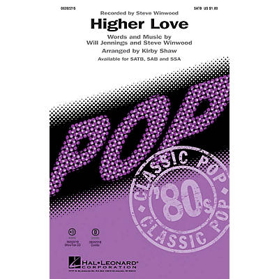 Hal Leonard Higher Love SAB by Steve Winwood Arranged by Kirby Shaw