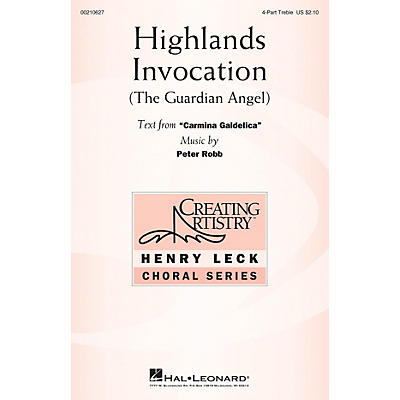 Hal Leonard Highlands Invocation 4 Part Treble composed by Peter Robb