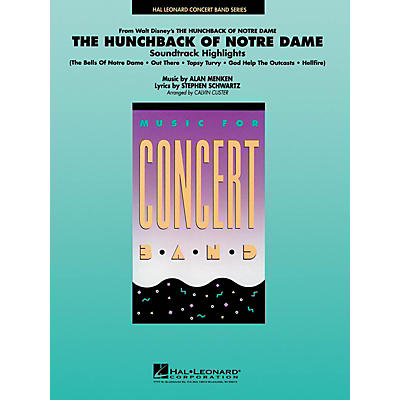 Hal Leonard Highlights from Hunchback of Notre Dame Concert Band Level 4 Arranged by Calvin Custer