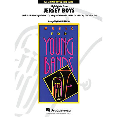 Hal Leonard Highlights from Jersey Boys - Young Concert Band Series Level 3 arranged by Michael Brown