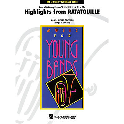 Hal Leonard Highlights from Ratatouille - Young Concert Band Level 3 by John Moss