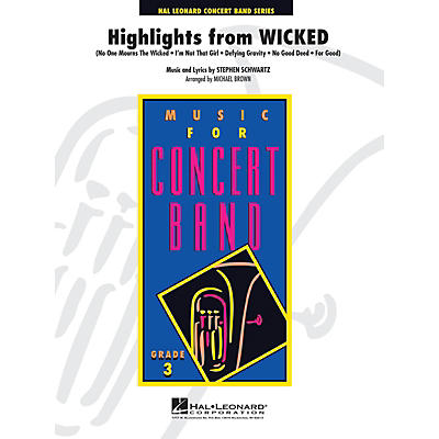 Hal Leonard Highlights from Wicked - Young Concert Band Series Level 3 arranged by Michael Brown