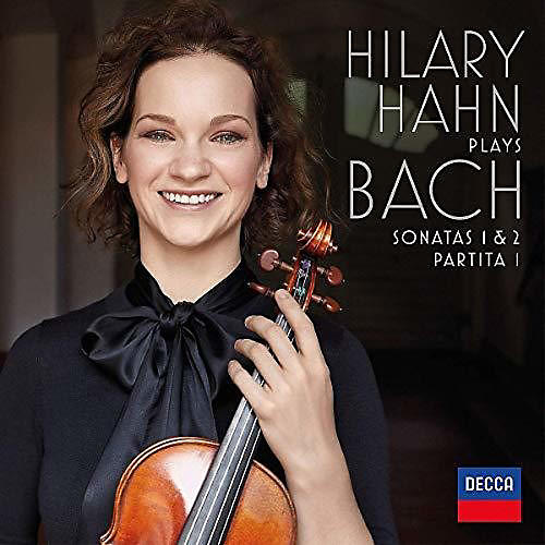 Hilary Hahn - Hilary Hahn Plays Bach: Sonatas 1 & 2 / Partita 1