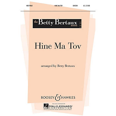 Boosey and Hawkes Hine Ma Tov (Betty Bertaux Series) UNIS arranged by Betty Bertaux