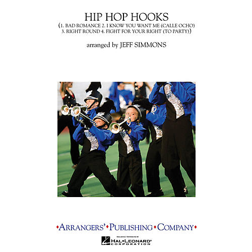 Arrangers Hip-Hop Hooks Marching Band Level 2-3 by Lady Gaga Arranged by Jeff Simmons
