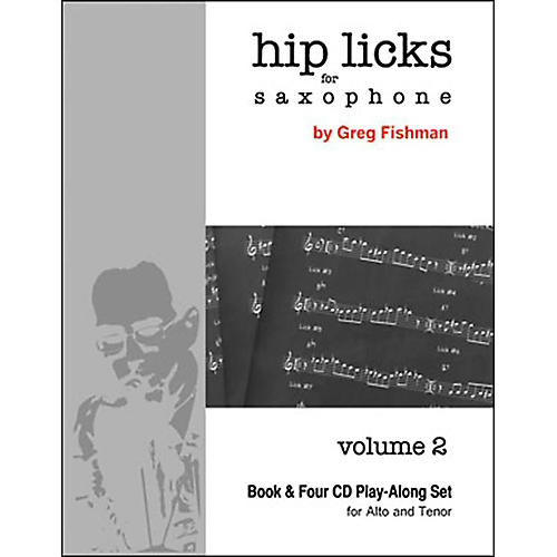 Hip Licks For Sax Vol. 2