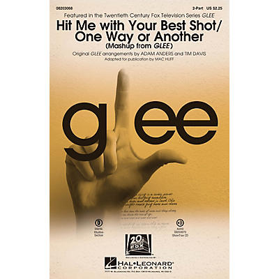 Hal Leonard Hit Me With Your Best Shot/One Way or Another (from Glee) 2-Part by Glee Cast arranged by Adam Anders