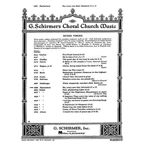 G. Schirmer Ho Every One That Thirsteth (SATB with soprano or tenor solo and Organ) composed by Will C. MacFarlane