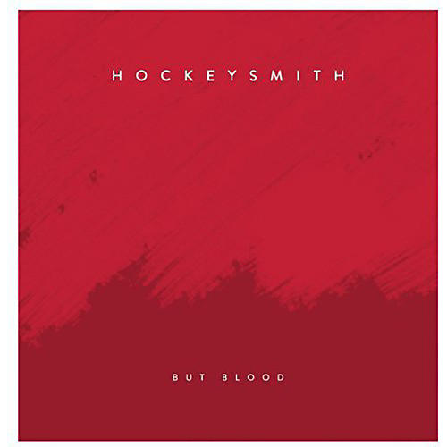 Hockeysmith - But Blood