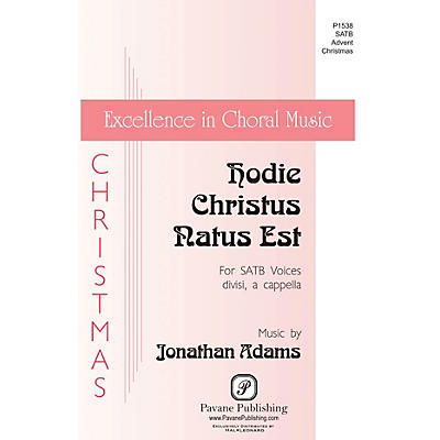 PAVANE Hodie Christus Natus Est SATB DV A Cappella composed by Jonathan Adams
