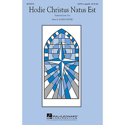 Hal Leonard Hodie Christus Natus Est SATB composed by Audrey Snyder