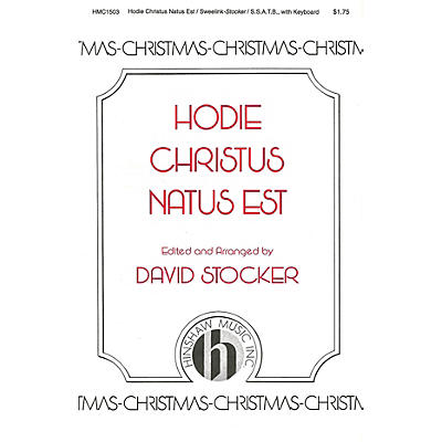 Hinshaw Music Hodie Christus Natus Est SSATB arranged by David Stocker
