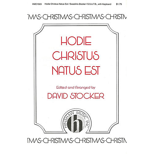 Hinshaw Music Hodie Christus Natus Est SSATB arranged by David Stocker