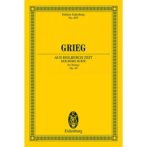 Holberg Suite for Strings, Op. 40 Schott Series Composed by Edvard Grieg