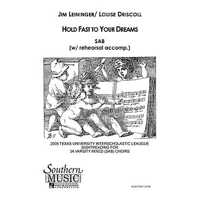 Hal Leonard Hold Fast to Your Dreams (Choral Music/Octavo Secular Sab) SAB Composed by Leininger, Jim