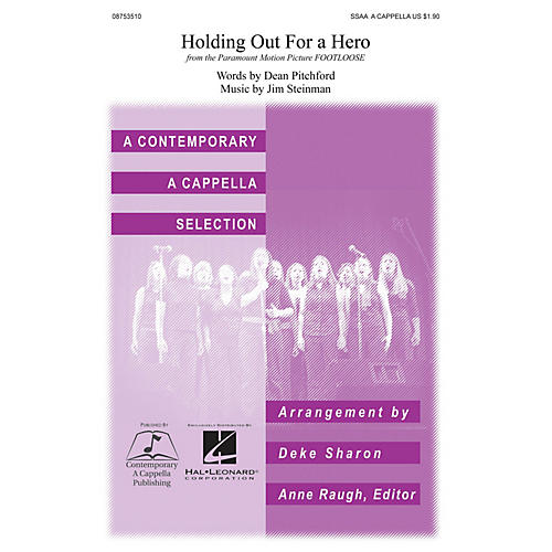 Contemporary A Cappella Publishing Holding Out for a Hero SSAA A Cappella arranged by Deke Sharon