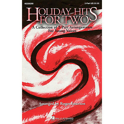 Hal Leonard Holiday Hits for Two (Collection) 2-Part arranged by Roger Emerson