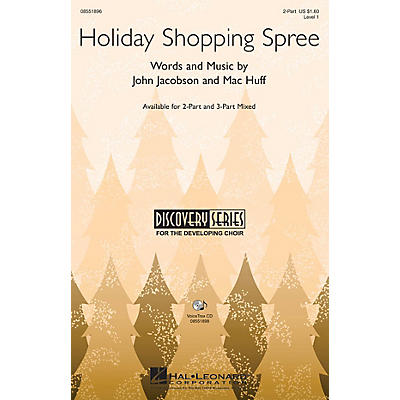Hal Leonard Holiday Shopping Spree 2-Part composed by John Jacobson, Mac Huff
