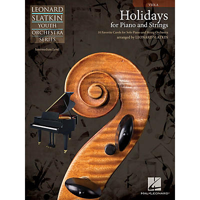 Hal Leonard Holidays for Piano and Strings (Volume 1 - Viola) Easy Music For Strings Series by Leonard Slatkin