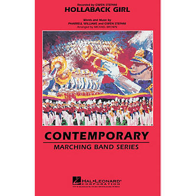 Hal Leonard Hollaback Girl Marching Band Level 3-4 by Gwen Stefani Arranged by Michael Brown